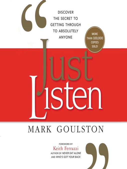 Title details for Just Listen by Mark Goulston - Available